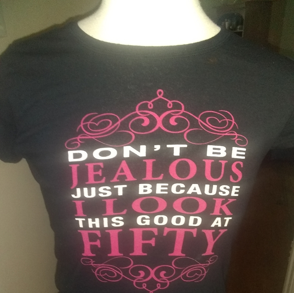 Don't Be Jealous T-shirt Size M (Item#D00016)